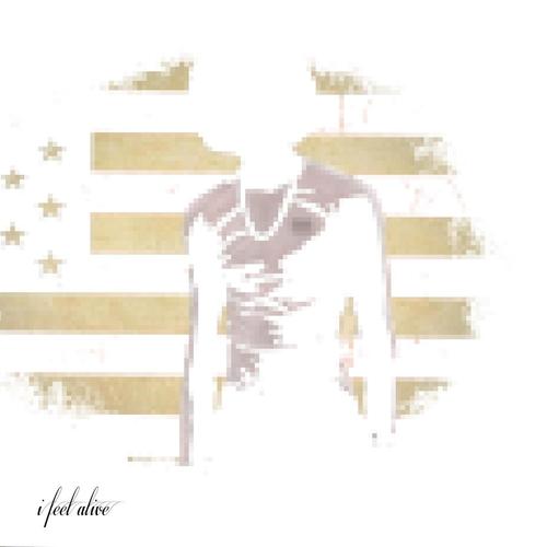 I Feel, Alive. (Explicit)