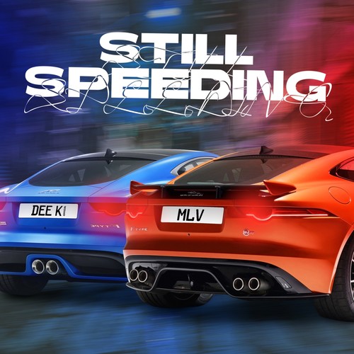 Still Speeding (Explicit)