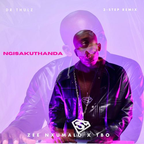 Ngisakuthanda [3-step Remix]