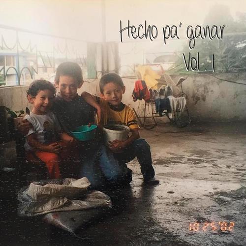 Hecho pa' ganar, Vol. 1