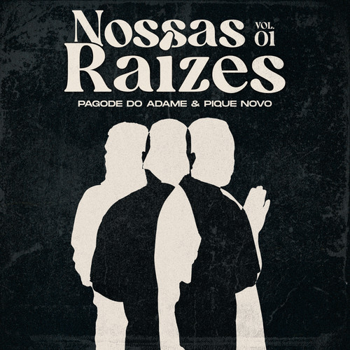 Nossas Raízes, Vol. 1 (Ao Vivo)