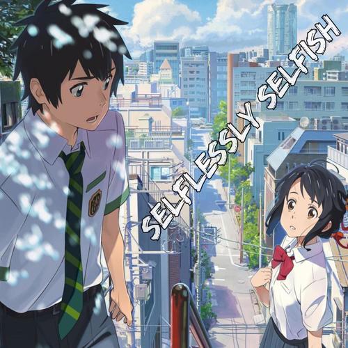 Selflessly Selfish (feat. Fighting for Daylight) [Explicit]