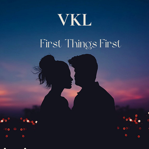 First Things First