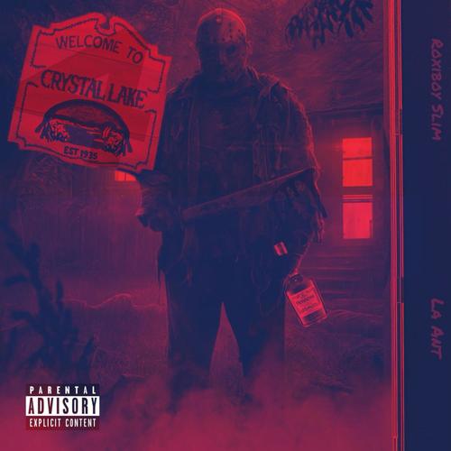 Crystal Lake (Explicit)