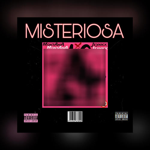 Misteriosa (feat. Jeynick) [Explicit]