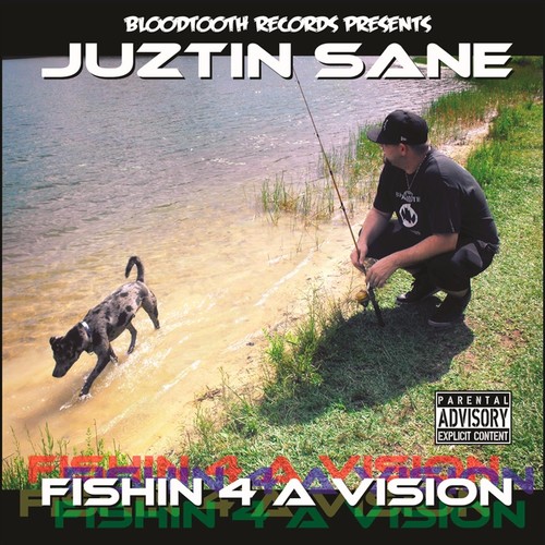 Fishin 4 a Vision (Explicit)