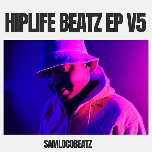 HIPLIFE BEATS EP V5