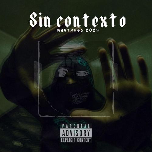 Sin contexto (Explicit)