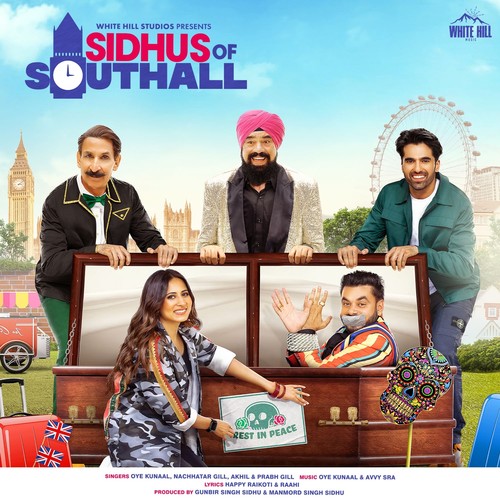 Sidhus Of Southall (Original Motion Picture Soundtrack)