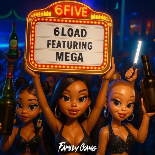 6LOAD (feat. MEGA)