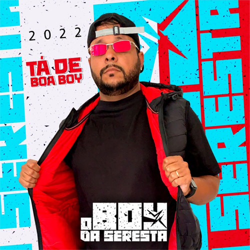 2022, Tá de Boa Boy