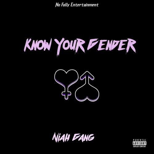 Know Your Gender (Explicit)