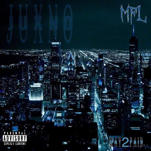 MFL (feat. Way2Paid) [Explicit]