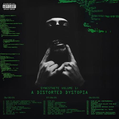 SYNESTHETE VOLUME ONE: A DISTORTED DYSTOPIA (Explicit)