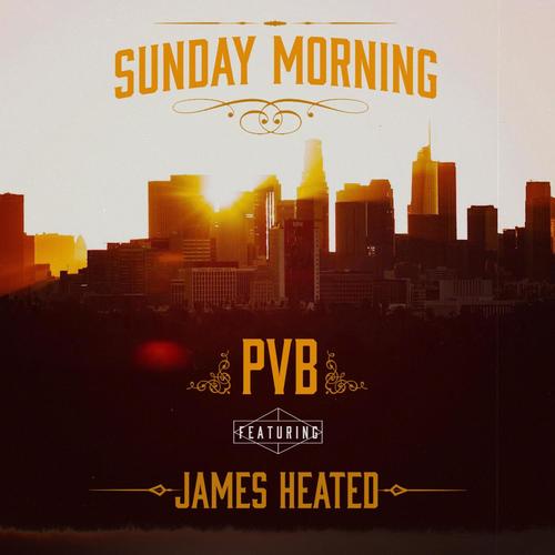 Sunday Morning (feat. James Heated)