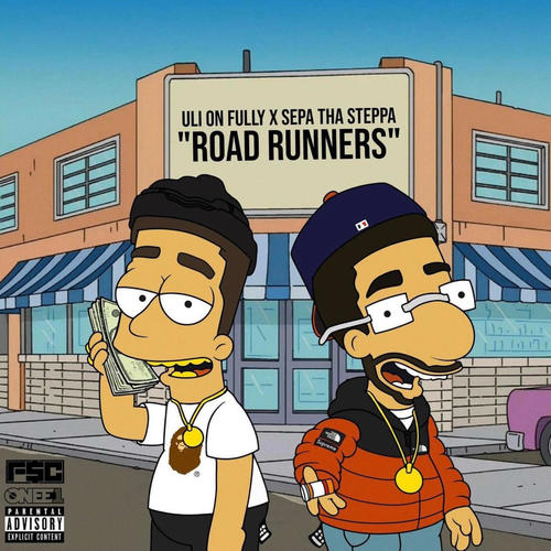 Road Runners (feat. SepaThaSteppa) [Explicit]