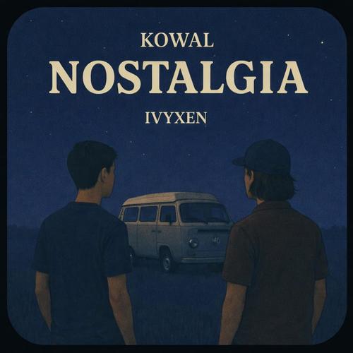 NOSTALGIA (Explicit)