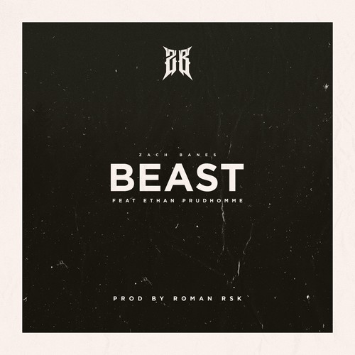 Beast (feat. Ethan Prudhomme)