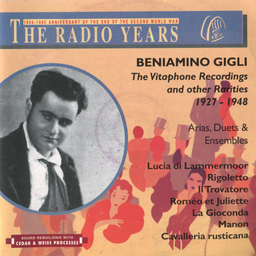 Beniamino Gigli - The Vitaphone Recordings and Other Rarities (贝尼亚米诺·吉里 - 维他风唱片和其他稀有)