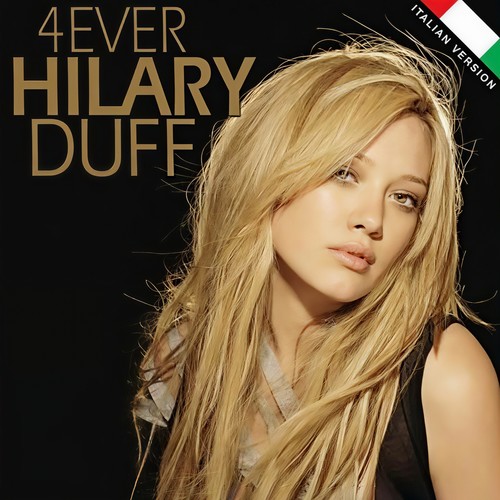 4ever Hilary Duff
