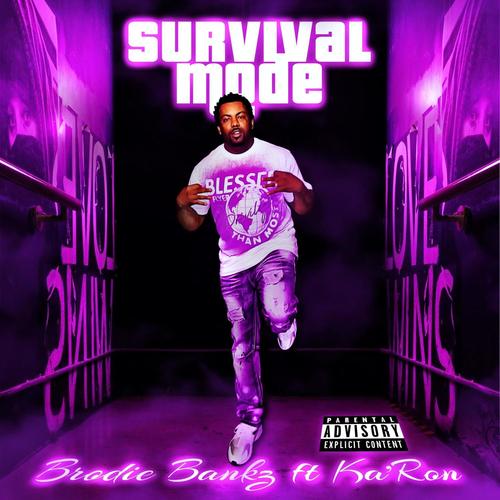 Survival Mode (feat. Ka'Ron) [Explicit]