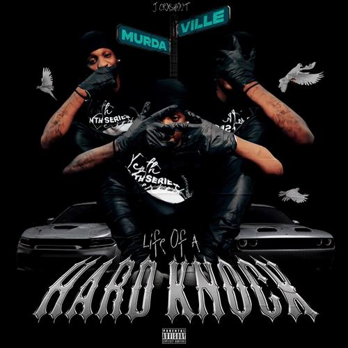 life of the hard knock (Explicit)