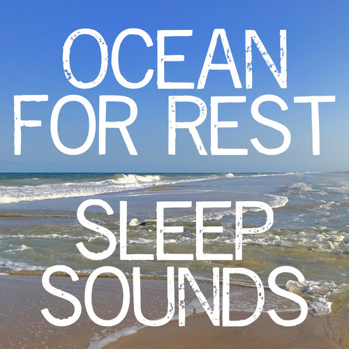 Ocean for Rest
