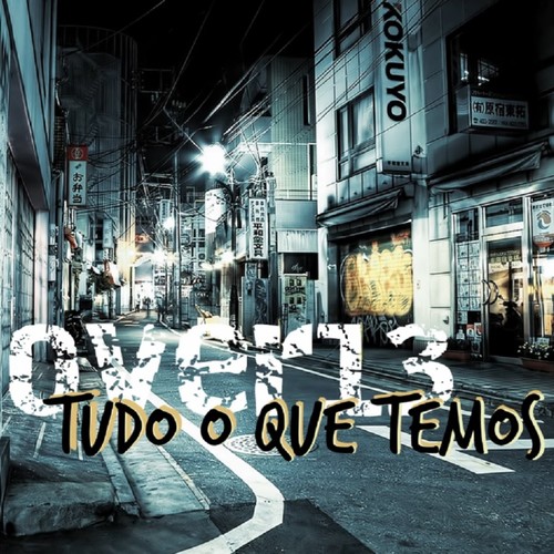 Tudo o Que Temos (feat. Prob) [Explicit]