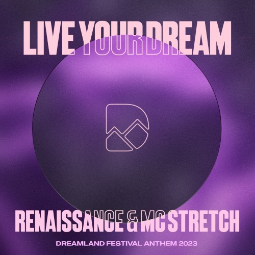 Live Your Dream (Dreamland Festival Anthem 2023)