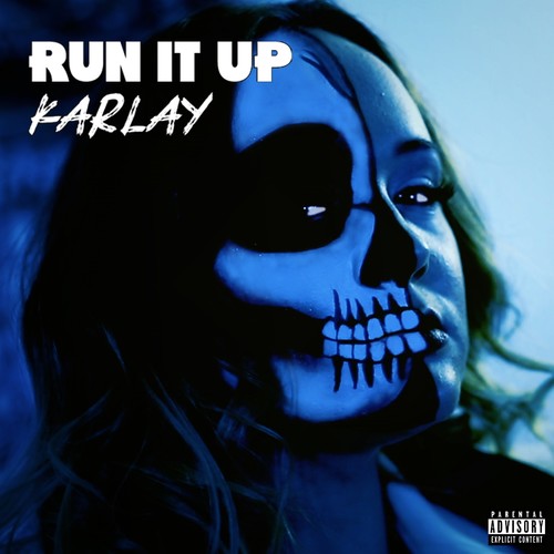 Run It Up (Explicit)