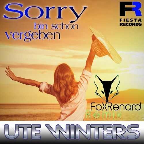 Sorry bin schon vergeben (FoxRenard Remix)