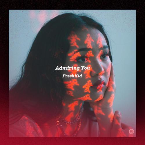 Admiring You