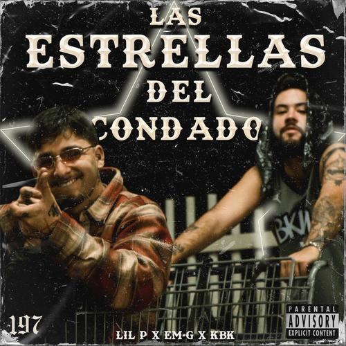 Las Estrellas Del Condado (feat. EM-G) [Explicit]
