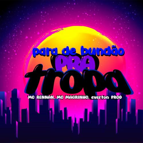 MTG-para de bundão pra tropa