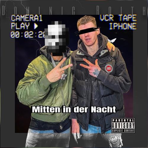 Mitten in der Nacht (Explicit)