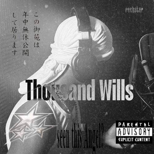 Thousand Wills (Man Of Steel) [Explicit]