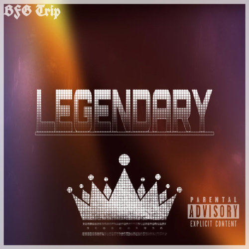 Legendary (Explicit)