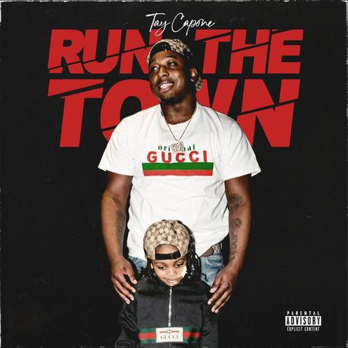 Run The Town (Explicit)