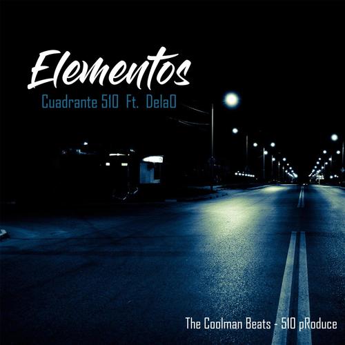 Elementos (feat. DelaO) [Explicit]