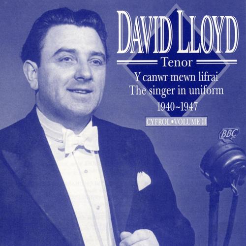 Y Canwr Mewn Lifrai (1940-1947) (Cyfrol 2) / The Singer In Uniform (1940-1947) / (Volume 2)