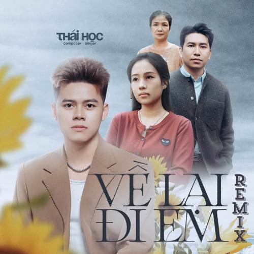 Về Lại Đi Em (Huy PT Remix)