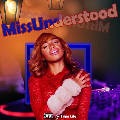 MissUnderstood (Explicit)