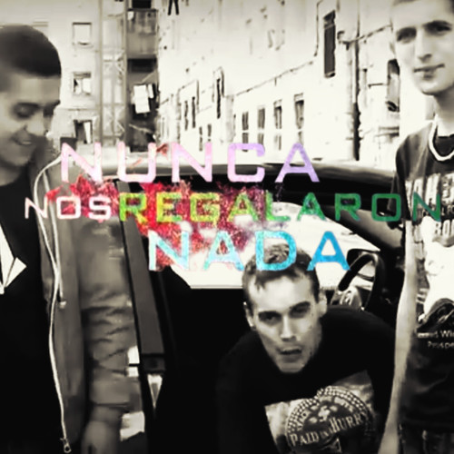 Nunca Nos Regalaron Nada (Explicit)