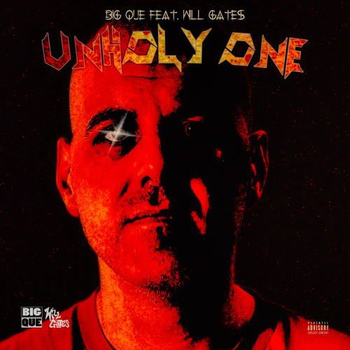 Unholy One (feat. Will Gates) [Explicit]