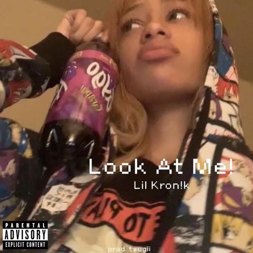 Look At Me! (Explicit)