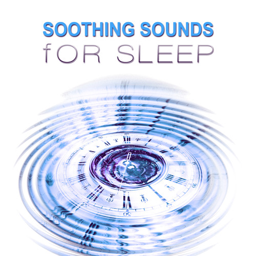 Soothing Sounds for Sleep - Music for Sleep Disorders & Insomnia Symptoms, Music for Trouble Sleeping, Sounds of Nature & White Noise
