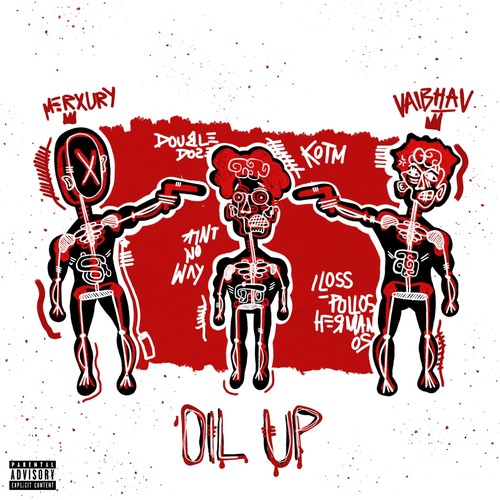 OIL UP (Explicit)