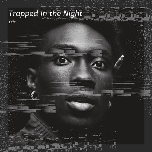 Trapped in the Night