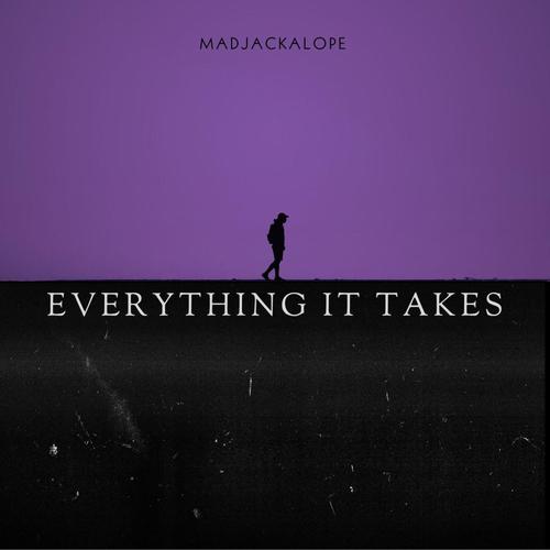 EVERYTHING IT TAKES (Explicit)
