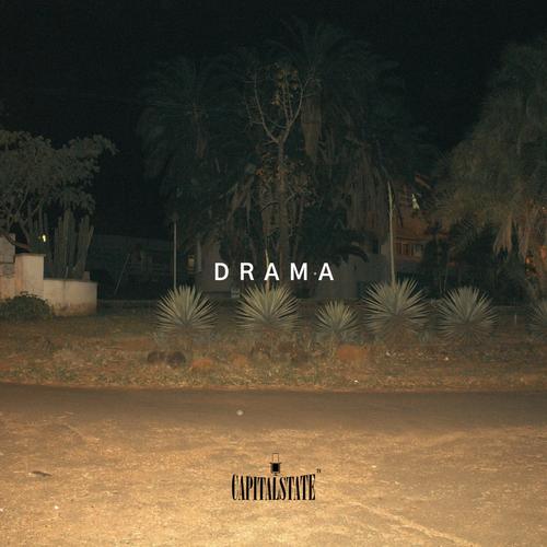 DRAMA (feat. CRVZY OL' SOUL)